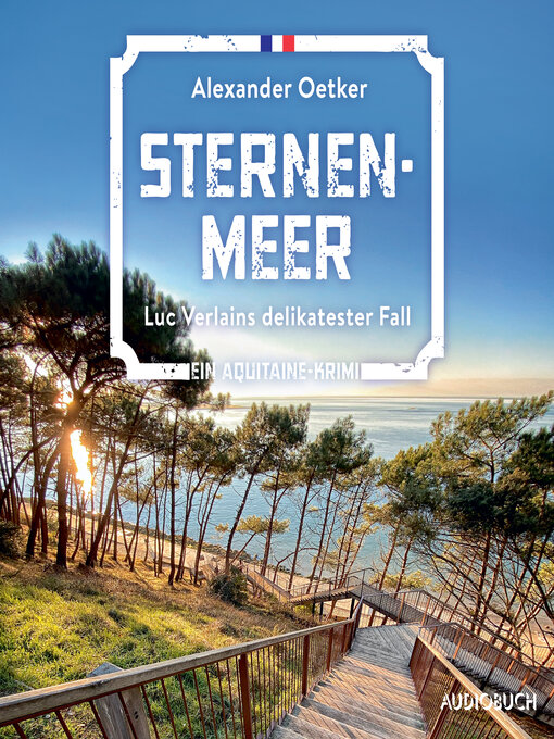 Title details for Sternenmeer--Luc Verlains delikatester Fall by Alexander Oetker - Wait list